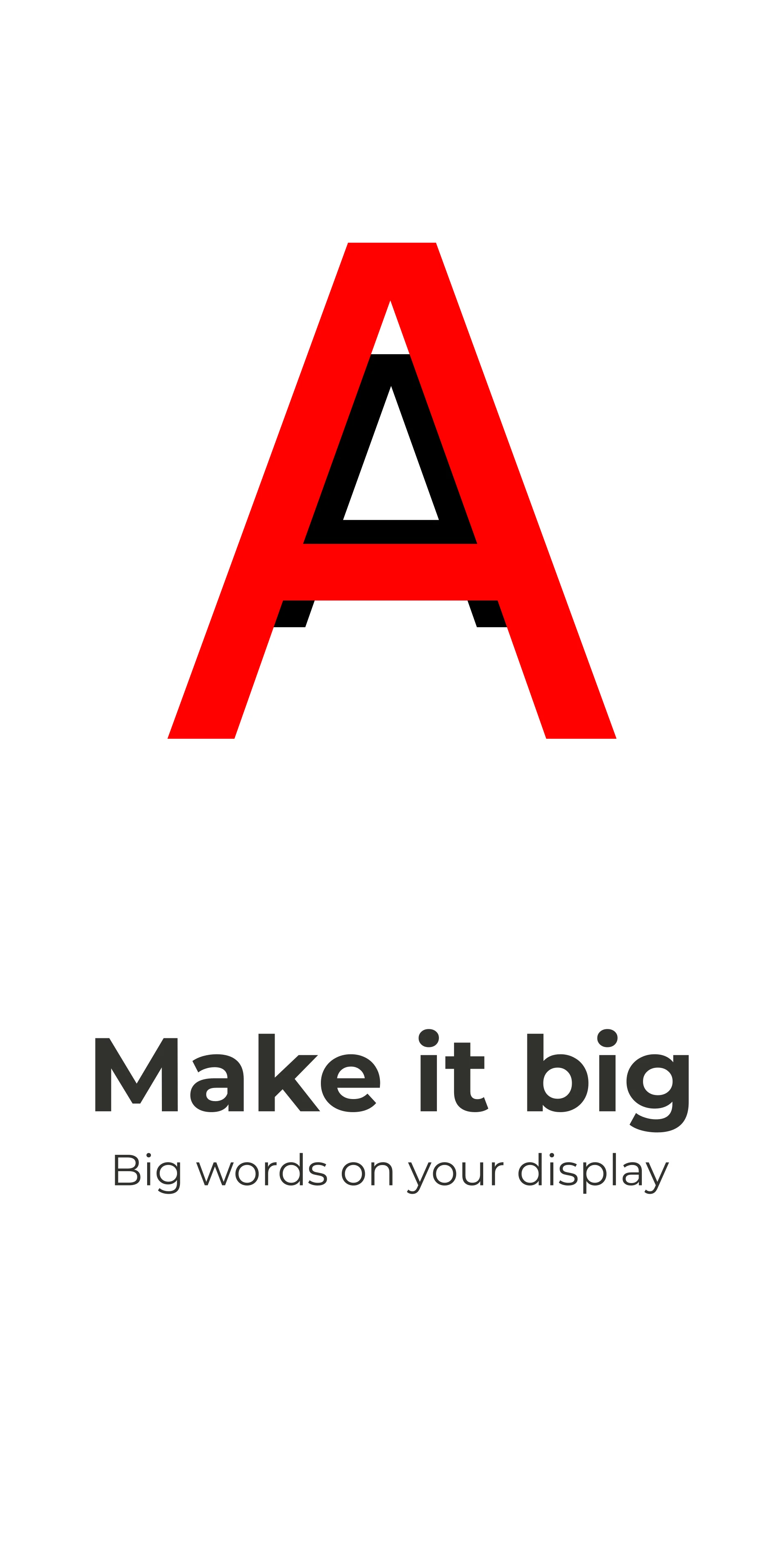 Make it big - Large text screenshot